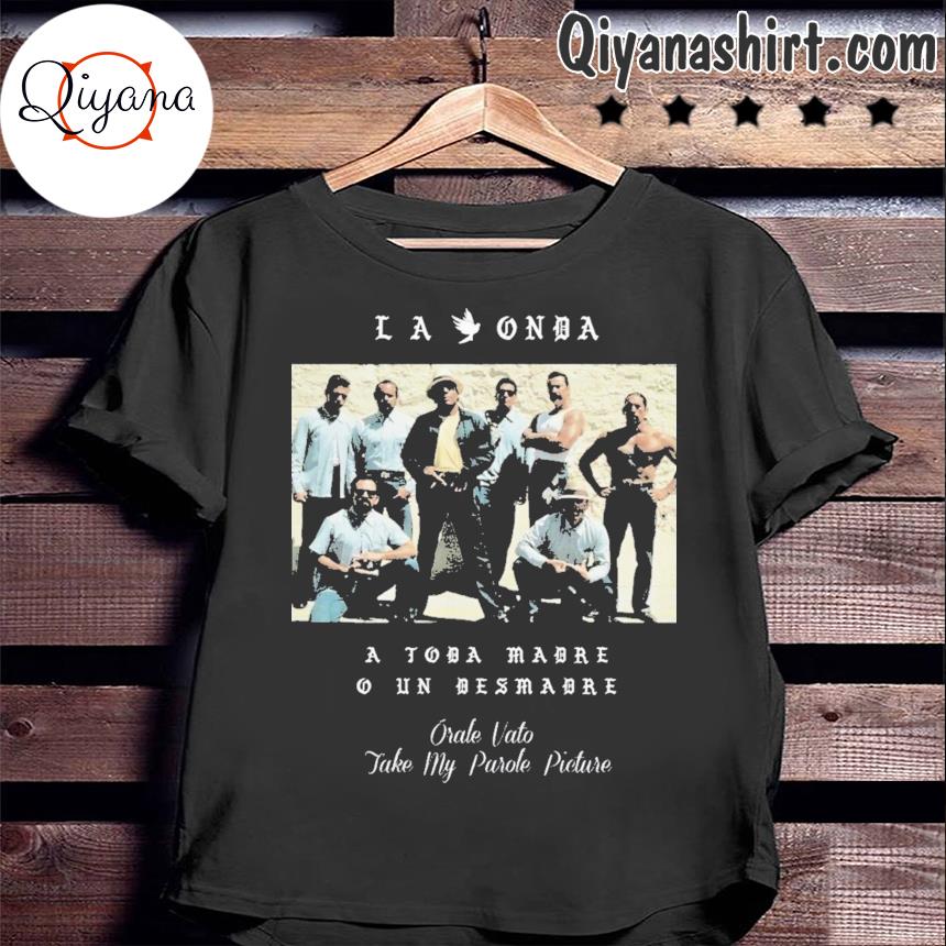 Qiyanashirt La Onda Blood In Blood Out Shirt Thue Tham Tá»­ Ä'á»©c DÅ©ng