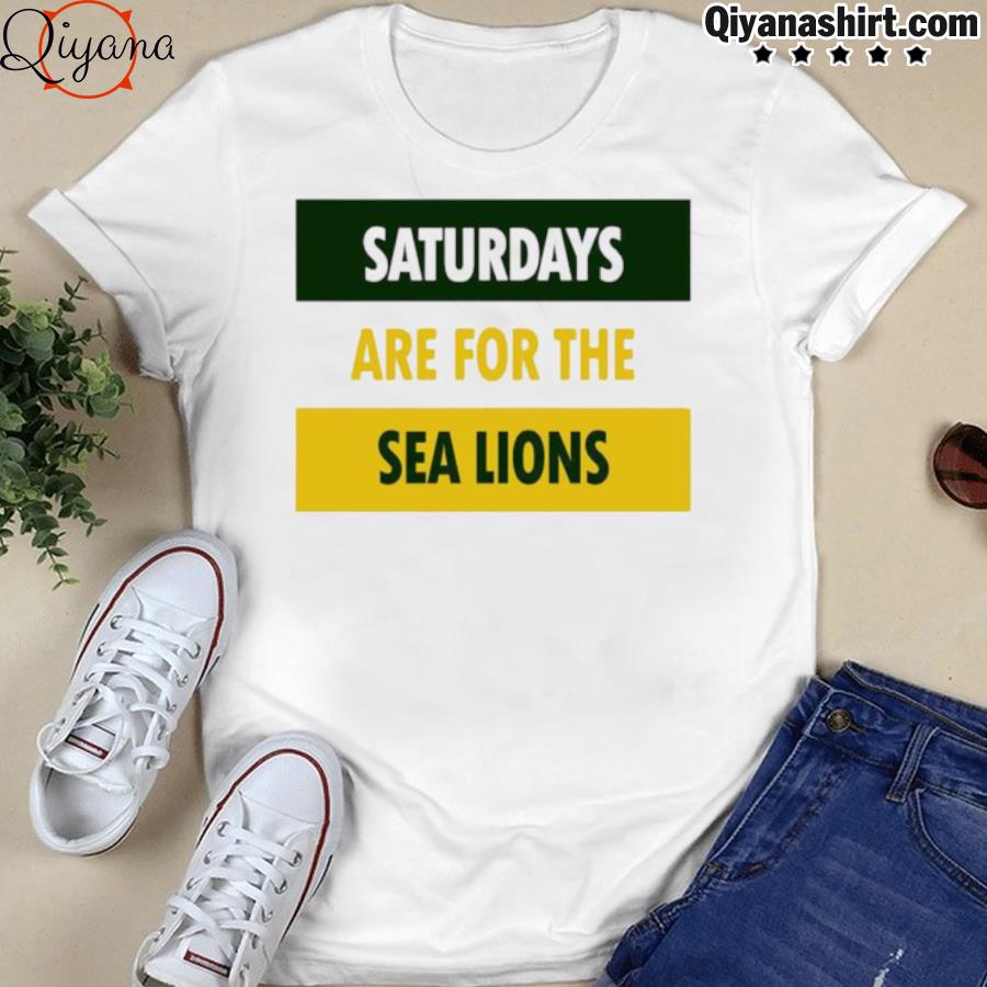 Saturdays are for the sea lions shirt
