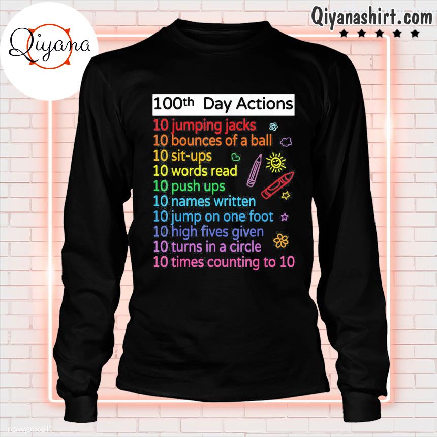 100 Days Of School 100th Activities Teacher Tee Shirt longsleve-black