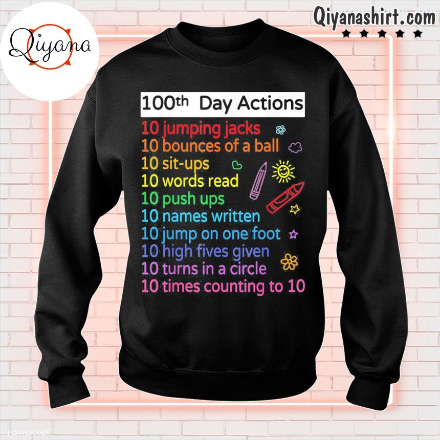100 Days Of School 100th Activities Teacher Tee Shirt sweatshirt-black