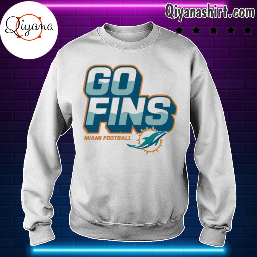 Official miami Dolphins Fins Life Shirt, hoodie, sweater, long