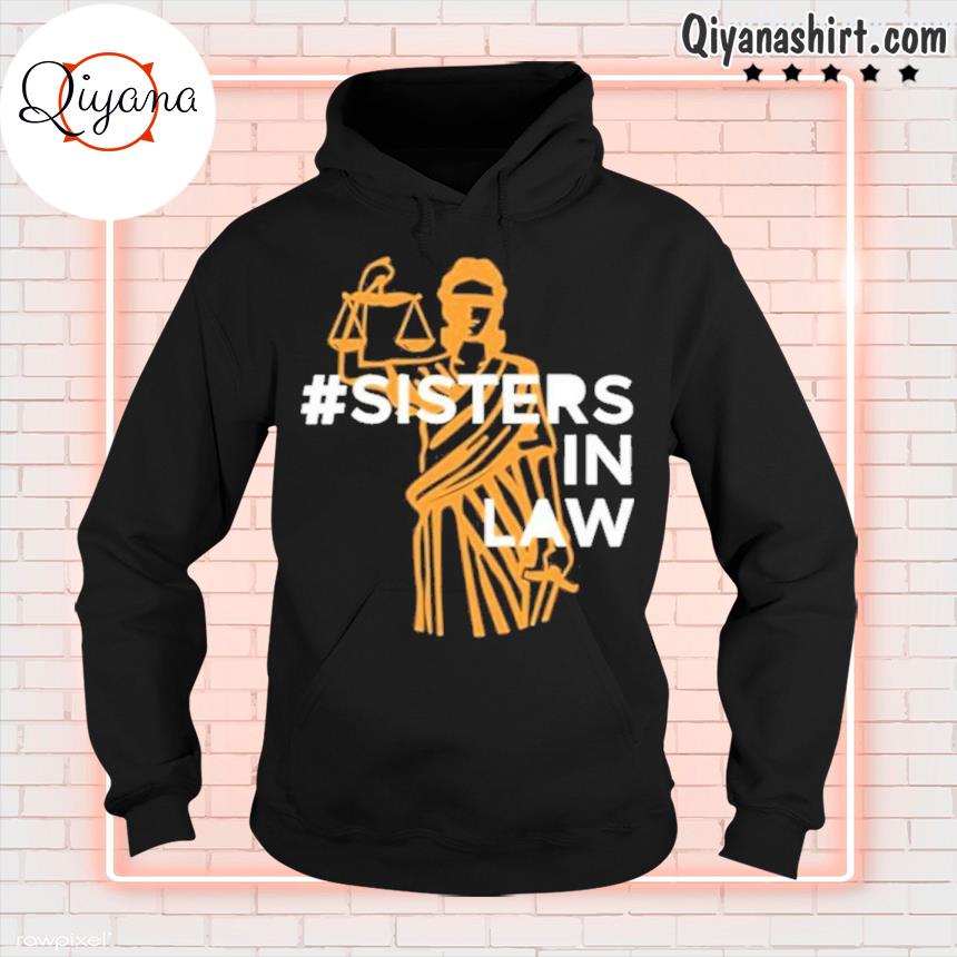#Sisters In Law Shirt hoodie-black