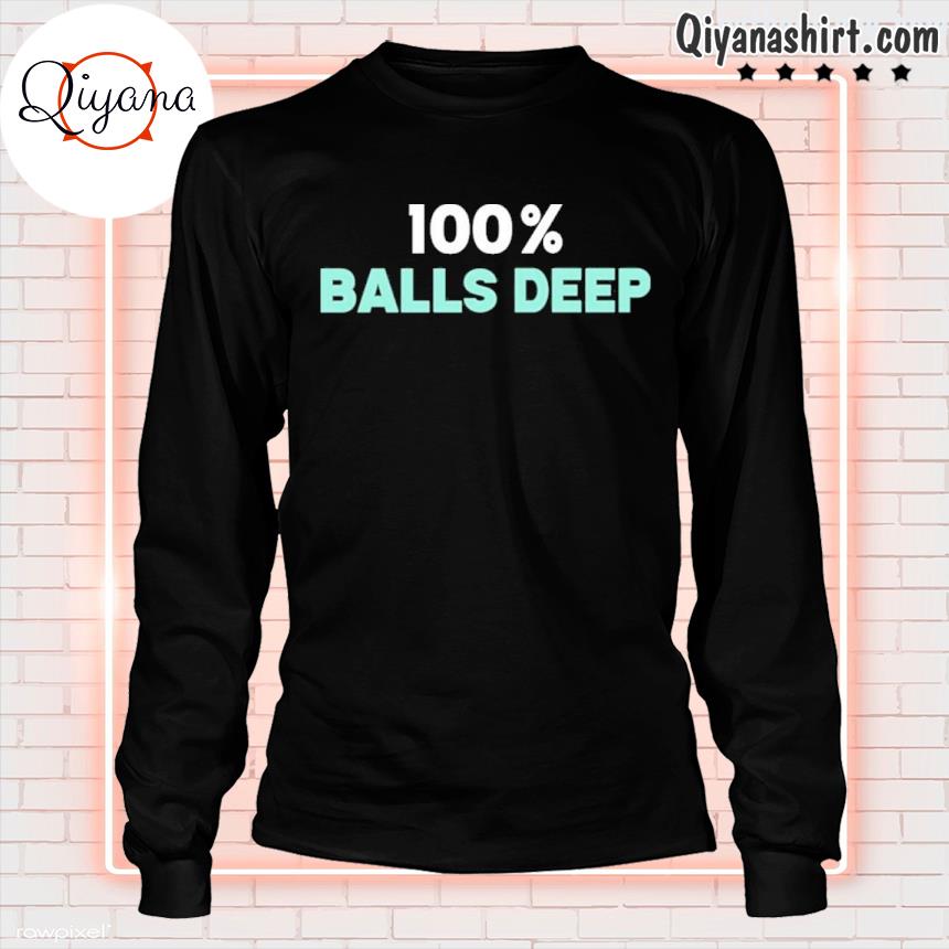 100% Balls Deep Shirt longsleve-black