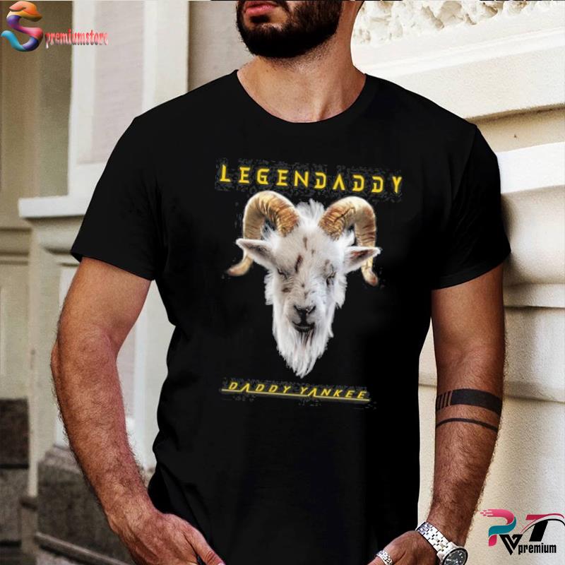 Daddy Yankee Legendaddy Goat 2022 logo shirt, hoodie, sweater, long sleeve  and tank top