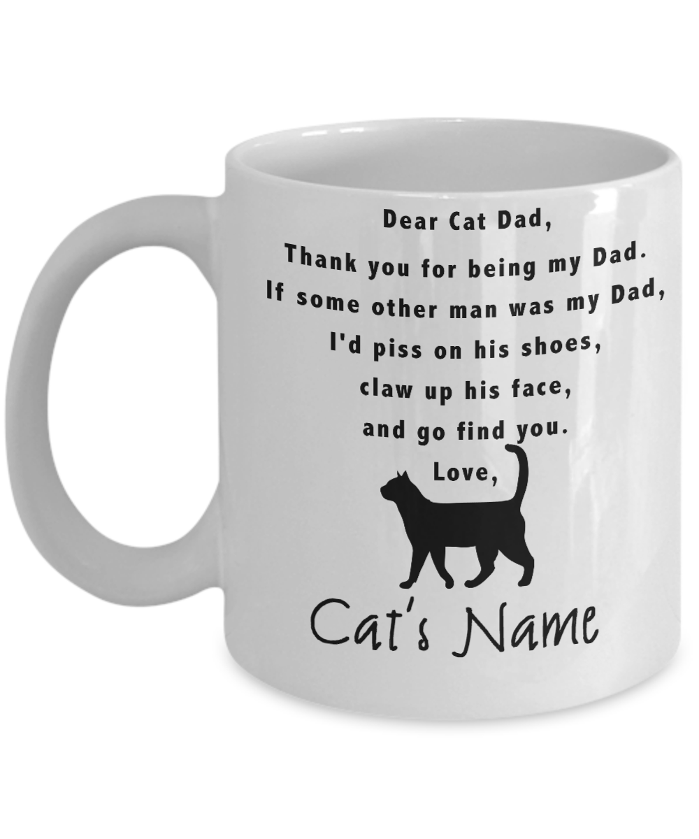 Personalized Mug - Dear Cat Dad Thank You For Being My Dad mug