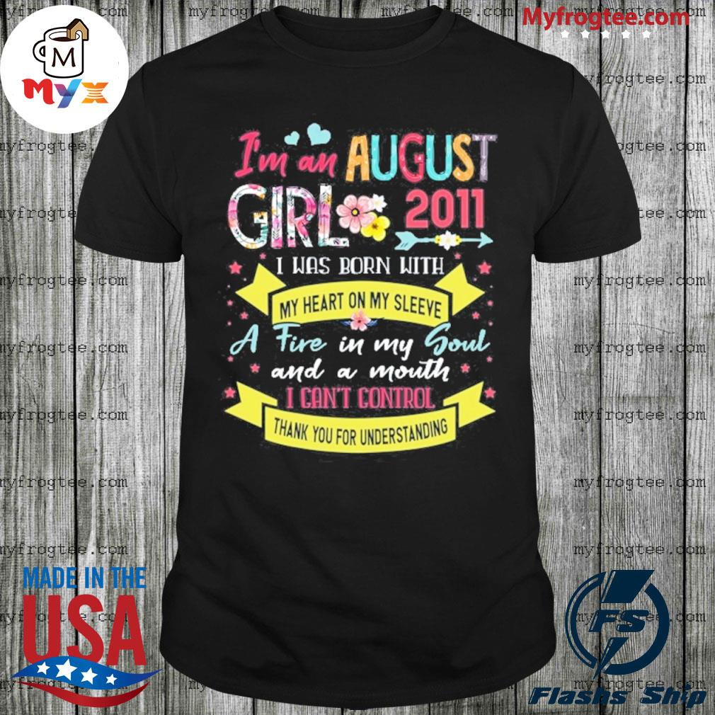 Awesome since 2011 10th birthday I'm a august girl 2011 shirt