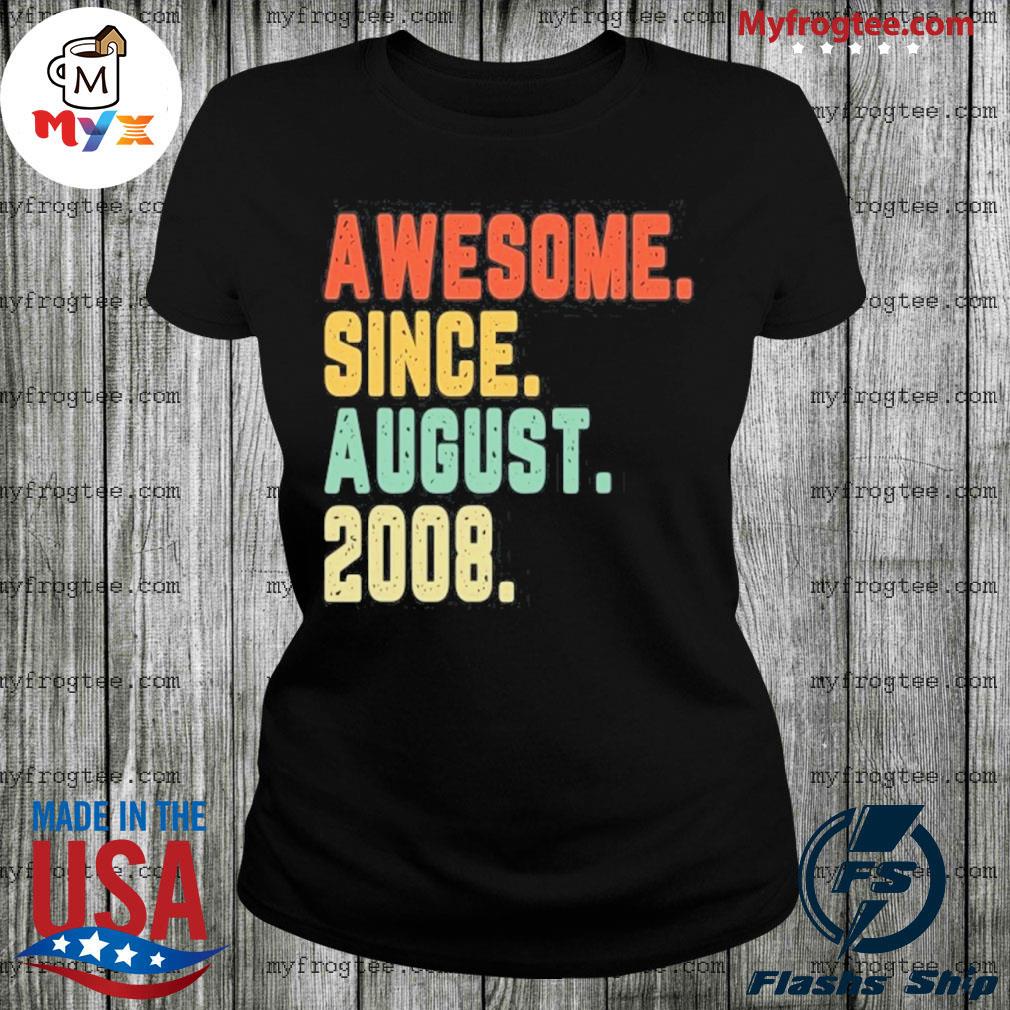 Awesome since august 2008 13 years old 13th birthday him her s Ladies Tee
