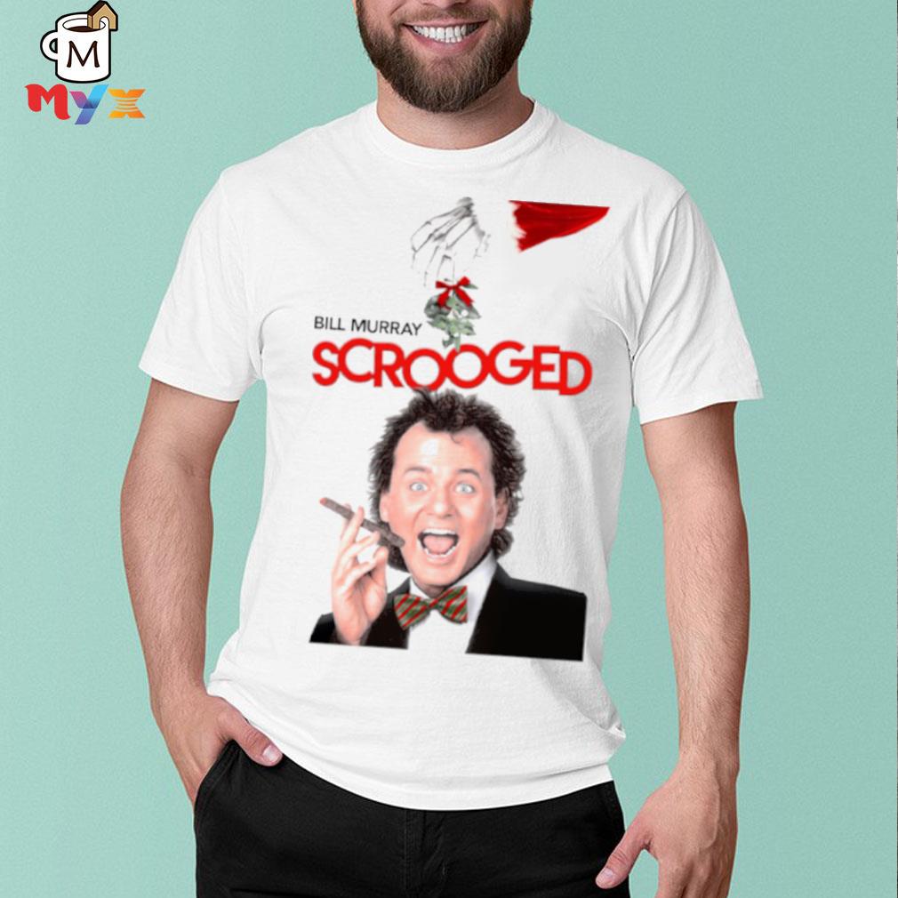Bill murray scrooged movie for Christmas shirt