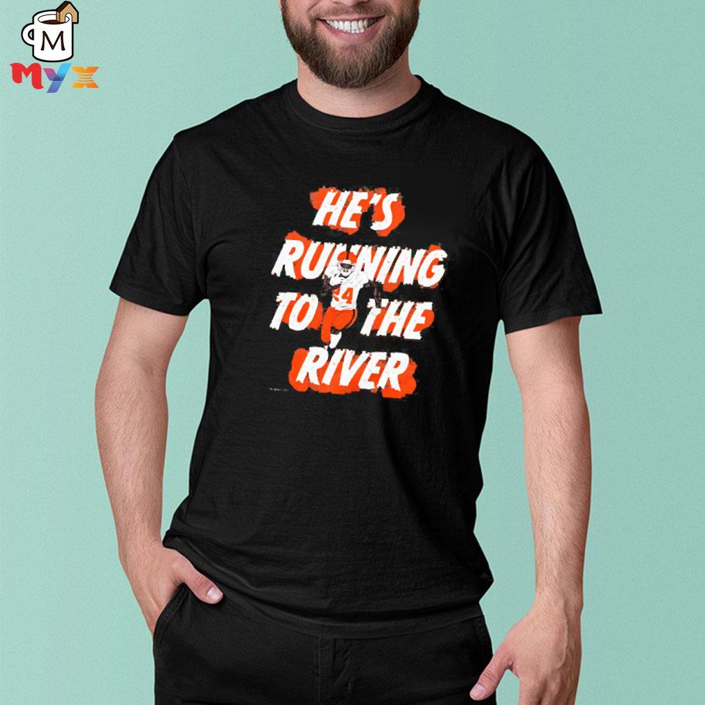 Cleveland browns nick chubb hes running to the river shirt