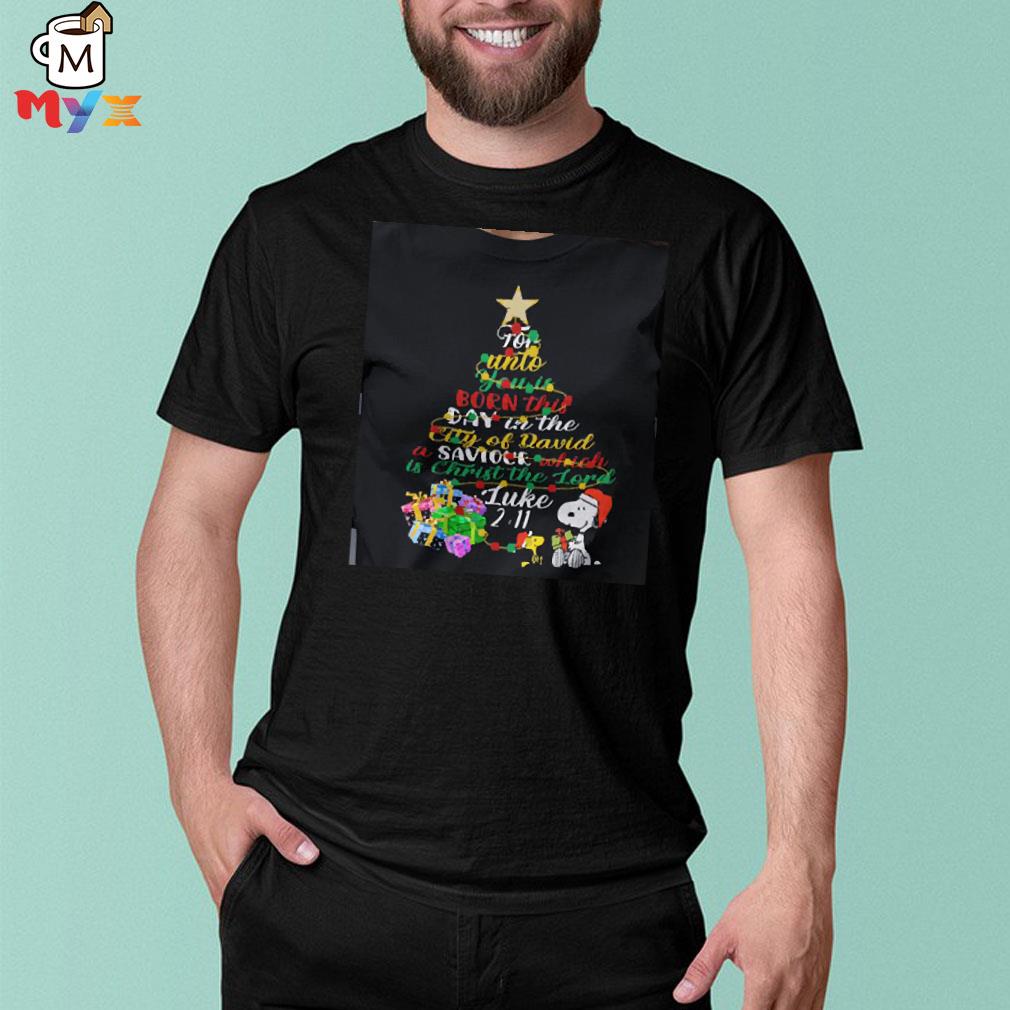 For unto you is born this day Snoopy Christmas luke 211 shirt