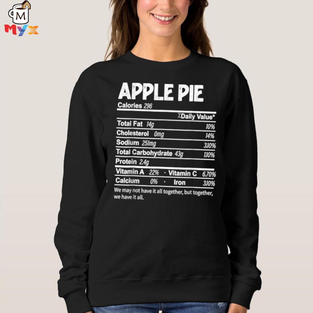 Shit Happens Apple Pie Helps Unisex Sweatshirt