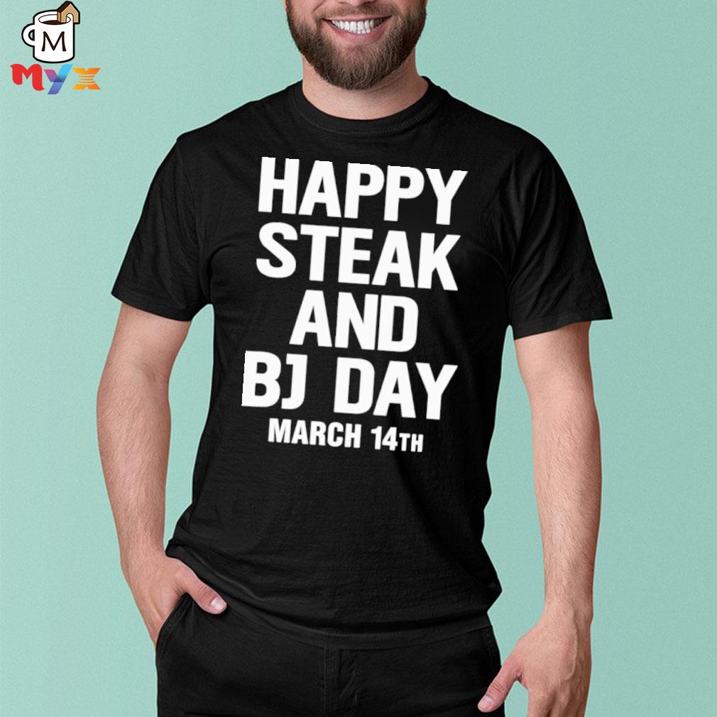 Mens White Steak & BJ Day T Shirt Funny Holiday T Shirt