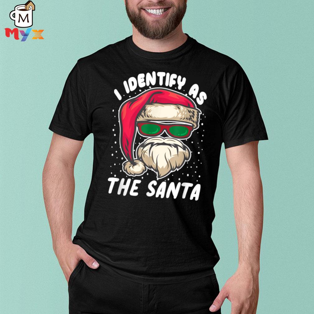 I identify as santa funny Christmas pajamas for dad x mas shirt