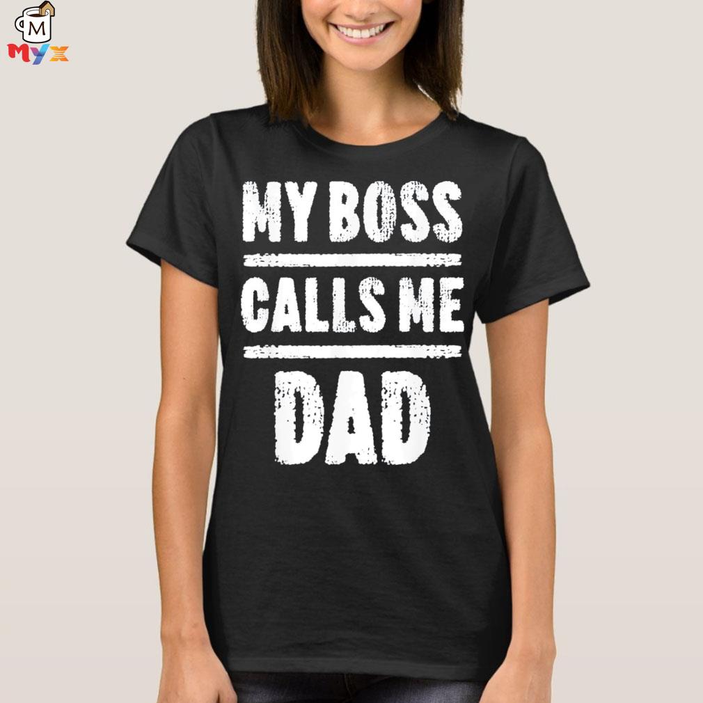 my boss calls me dad