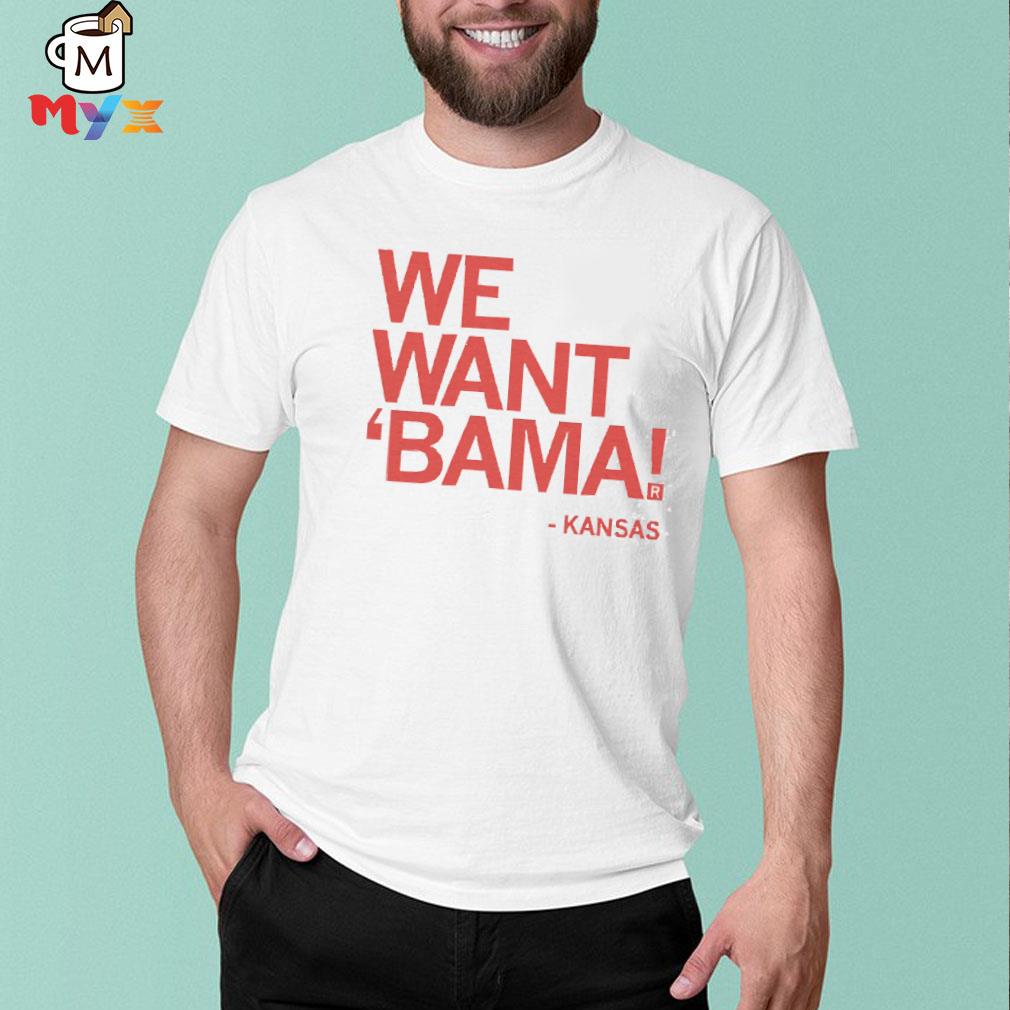 Raygun site Kansas is back we want bama shirt
