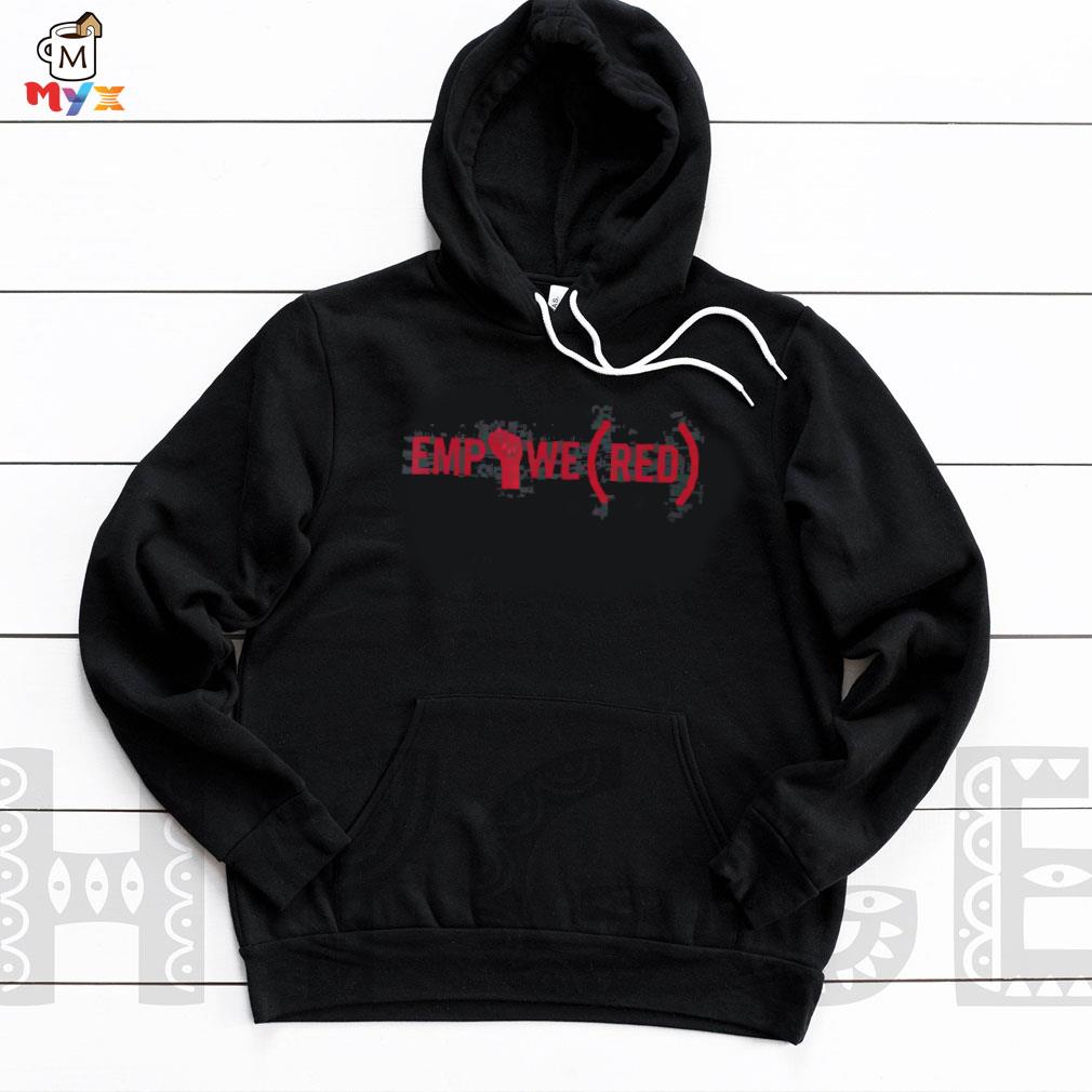 (red) s international womens day empowe(red) Hoodie