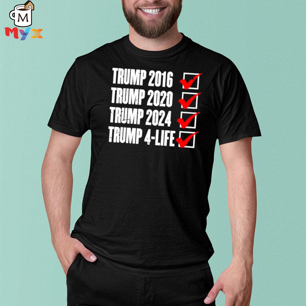Trump 2024 Donald Trump 4 life republican election shirt