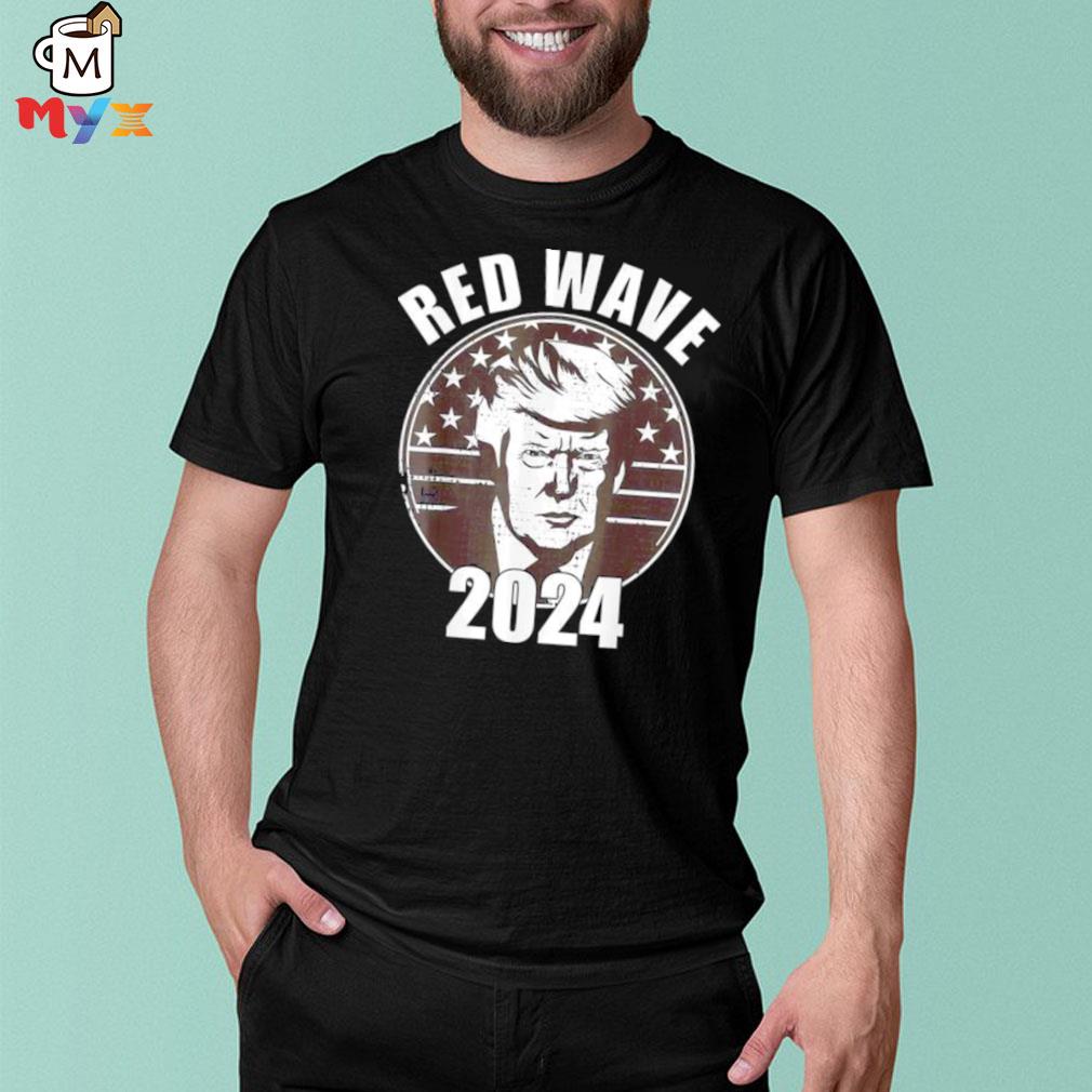 Trump 2024 red wave shirt